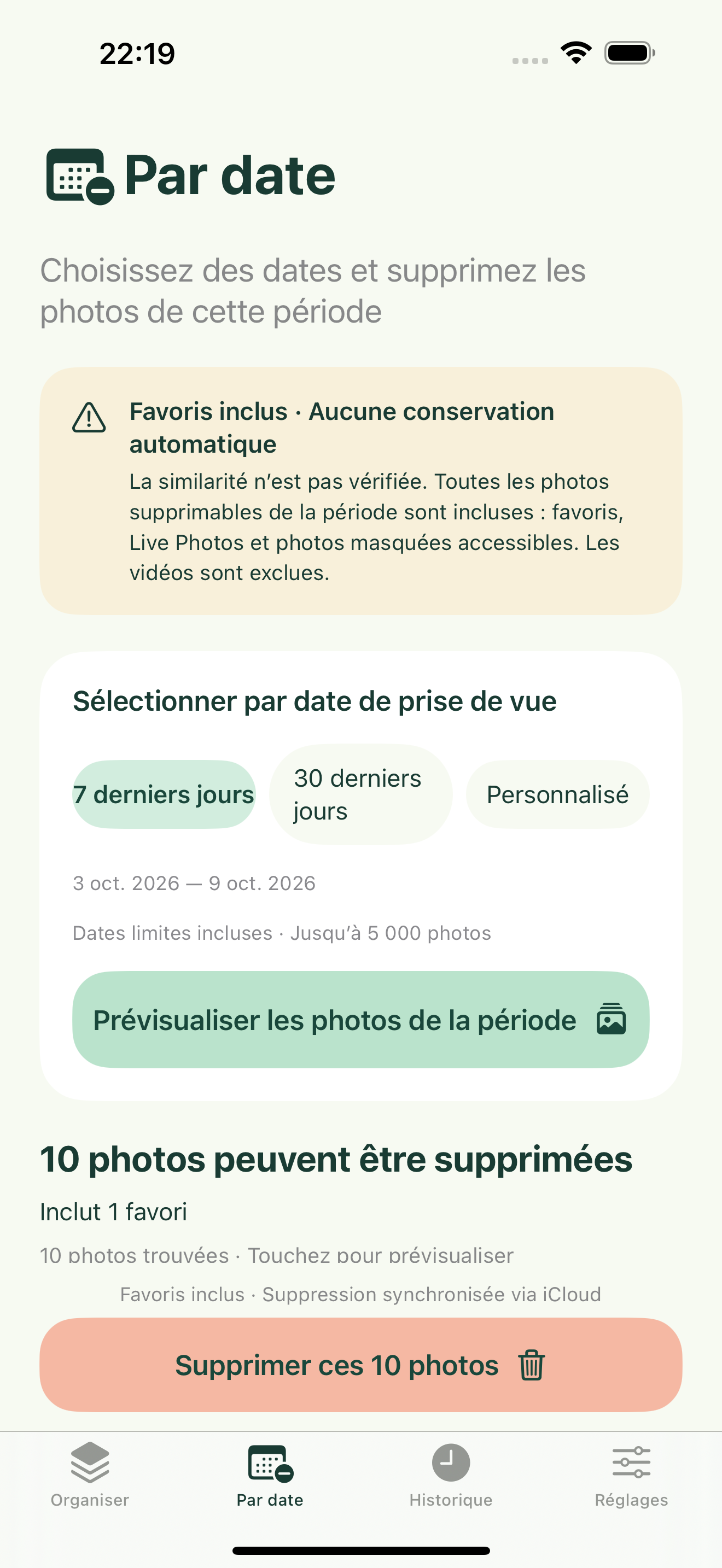 Vous êtes sûr de ne plus en avoir besoin ? Nettoyez par date.