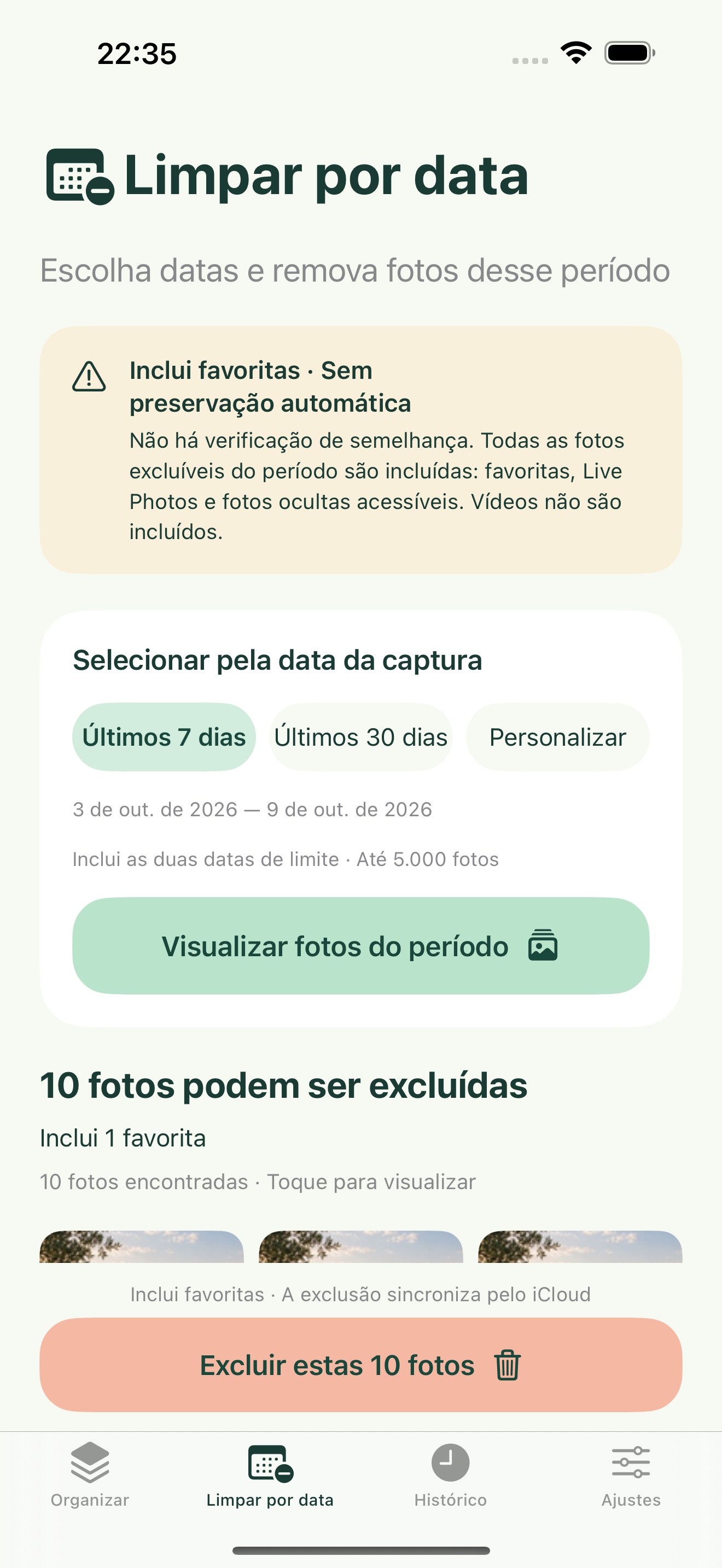Tem certeza de que não precisa mais delas? Limpe por data.